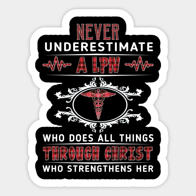 Never Underestimate A LPN Through Christ Costume Gift Sticker by Ohooha